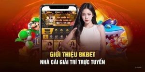 8KBET - 8KBET.COM | TRANG CHỦ ĐĂNG NHẬP 8K BET CHÍNH THỨC